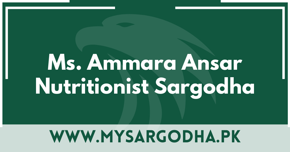 Ms. Ammara Ansar Nutritionist Sargodha