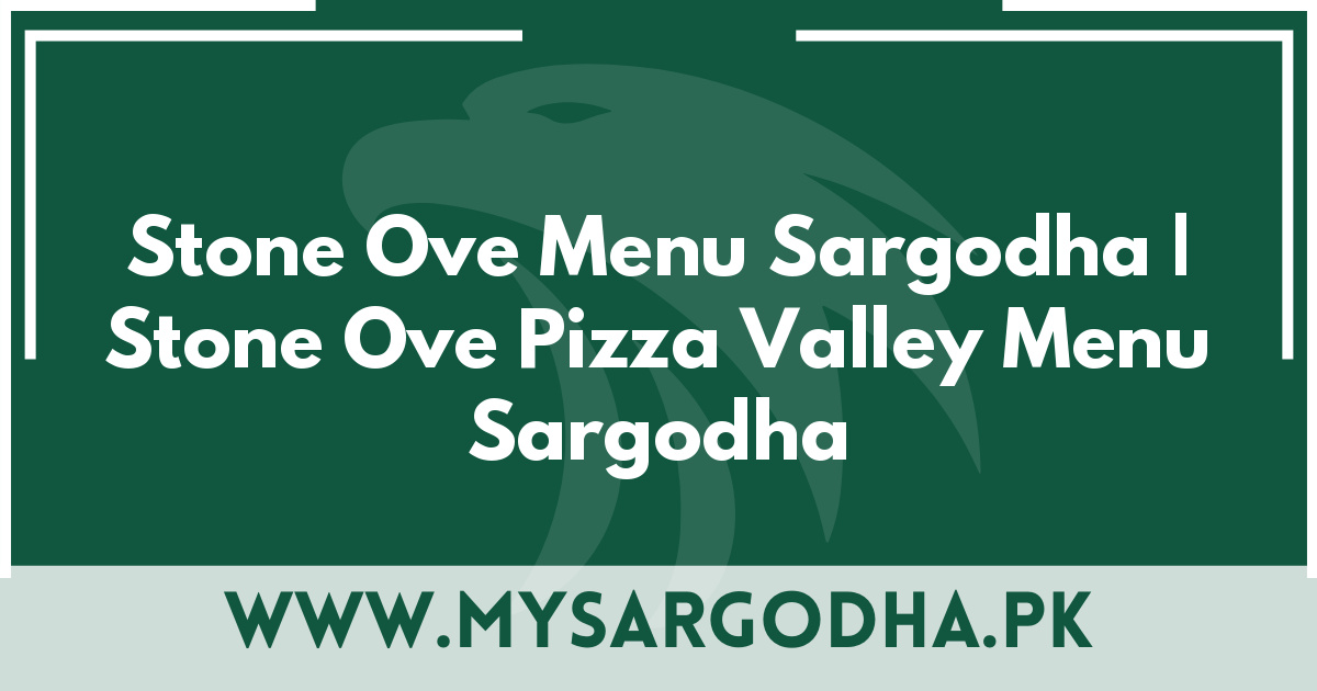 Stone Ove Menu Sargodha | Stone Ove Pizza Valley Menu Sargodha