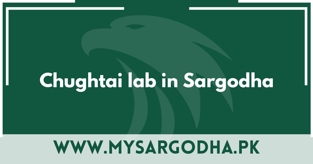 Chughtai lab in Sargodha