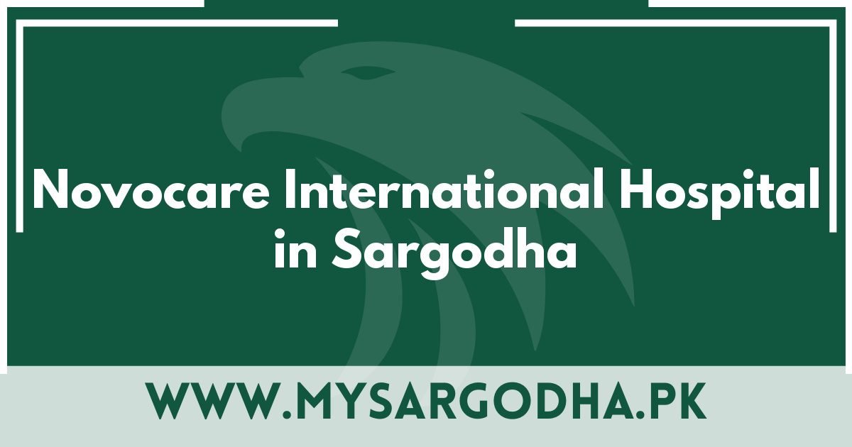 Novocare International Hospital in Sargodha