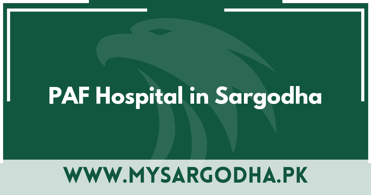 PAF Hospital in Sargodha