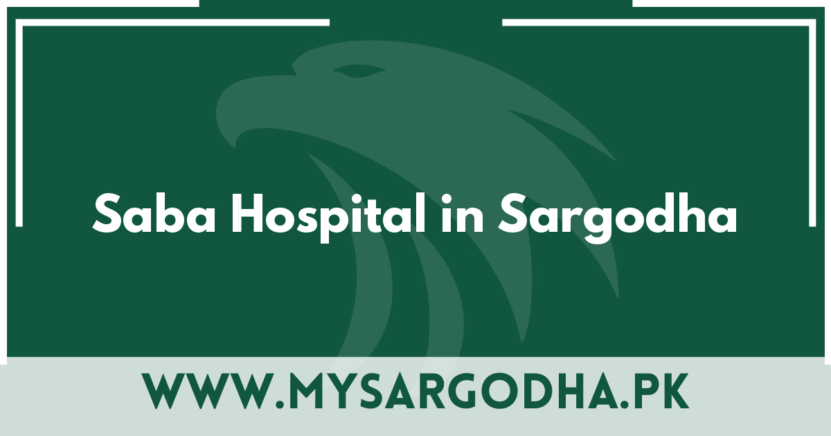 Saba Hospital in Sargodha