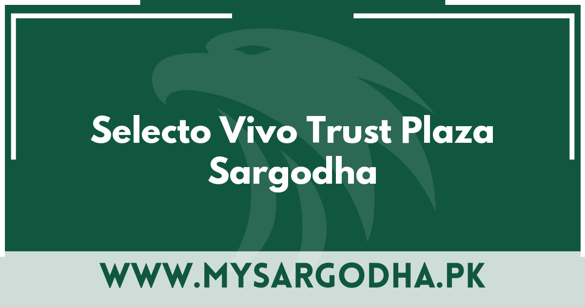 Selecto Vivo Trust Plaza Sargodha