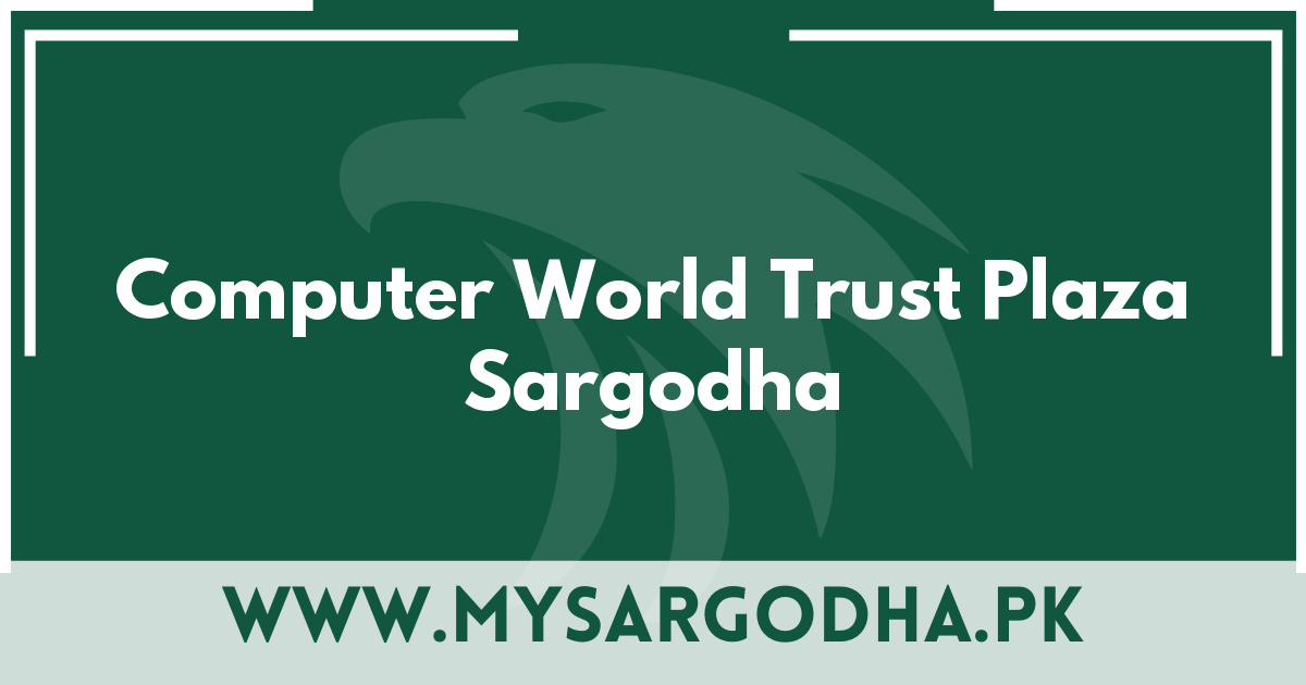 Computer World Trust Plaza Sargodha