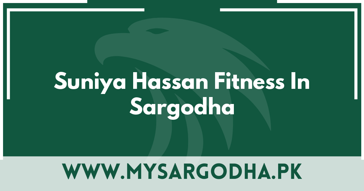 Suniya Hassan Fitness In Sargodha